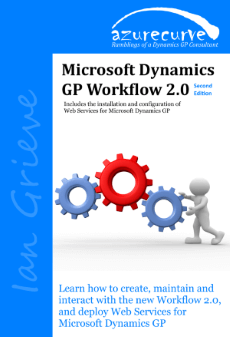 Microsoft Dynamics GP Workflow 2.0 Second Edition