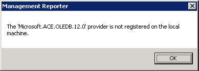 Management Reporter Migration Wizard: ACE.OLEDB.12.0 Provider Is Not Registered On The Local Machine
