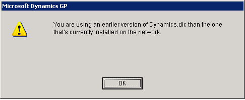 You are using an earlier version of Dynamics.dic than the one that