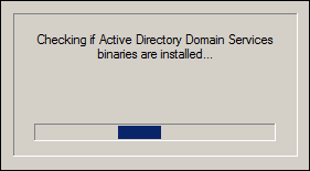 Checking if Active Directory Domain Services binaries are installed...