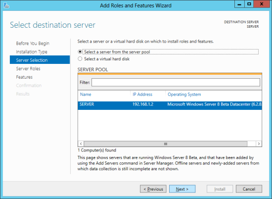 Add Roles And Features Wizard - Select destination server