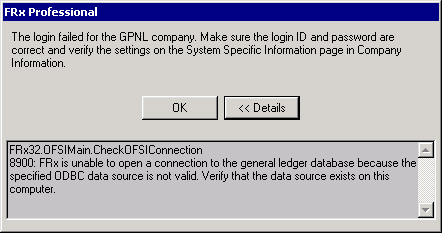 FRx Professional - FRx32.OSFIMain.CheckOFSIConnection - 8900: Frx is unable to open a connection to the general ledger database because the specified ODBC data source is not value. Verify that the data source exists on the computer