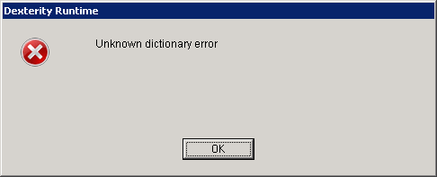 Dexterity Runtime - Unknown dictionary error
