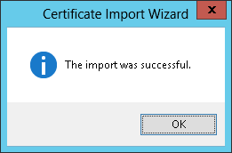 Certificate Import Wizard - The import was successful.