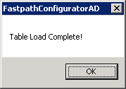 FastpathConfigurationAD: Table Load Complete!