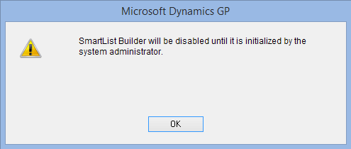 SmartList Builder Will Be Disabled Until It Is Initialized By The System Administrator