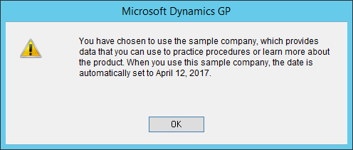 Microsoft Dynamics GP - You have chosen to use the sample company, which provides data that you can use to practice procedures or learn nore about the product. When you use this sample company, the date is automatically set to April 12, 2017.