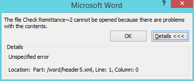 Microsoft Word - The file Check Remittance~2 cannot be opened because there are problems with the contents.