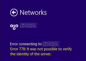 Error 778: It was not possible to verify the identity of the server