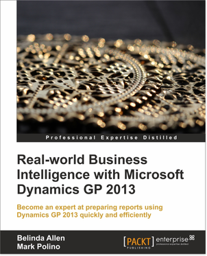Real-world Business Intelligence with Microsoft Dynamics GP