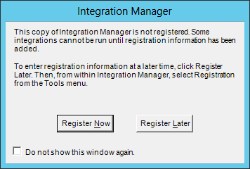 Integration Manager: Register Now or Later