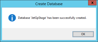 Create Database: Database 'JetGpStage has been successfully cretaed.