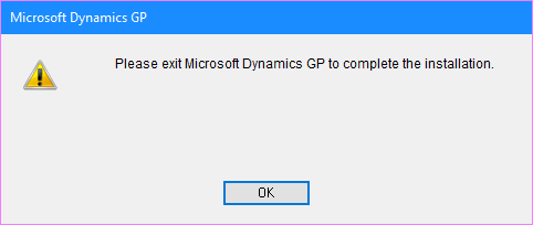 Please exit Microsoft Dynamics GP to complete the installation